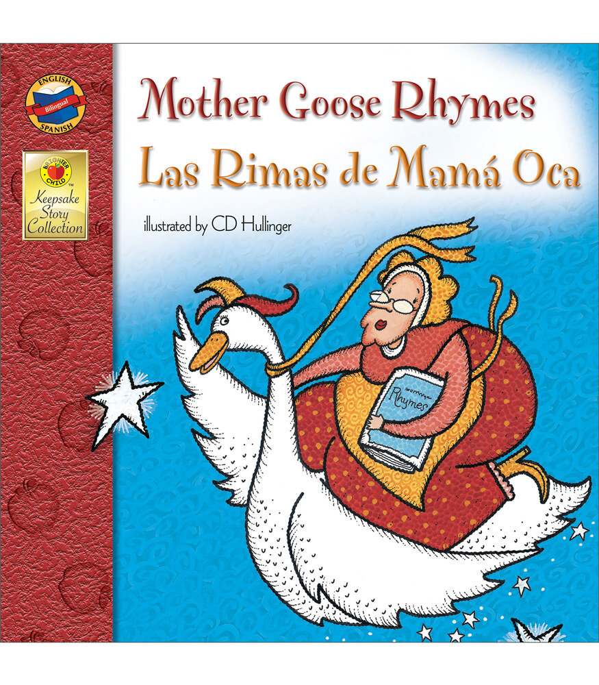 Grade PK-3 Mother Goose Rhymes Bilingual Keepsake Stories Storybook  Paperback