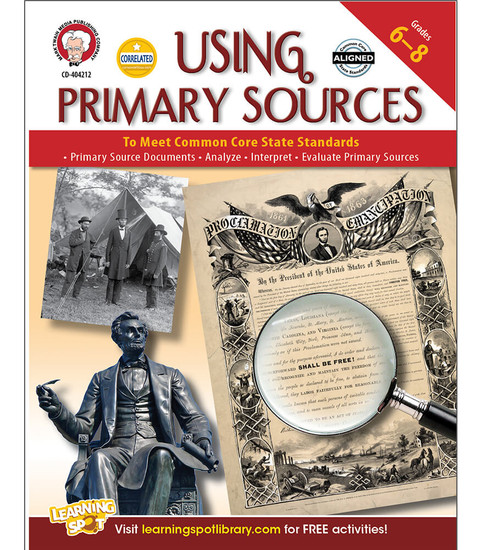 Mark Twain Using Primary Sources to Meet Common Core State Standards, Grades 6 - 8 Teacher