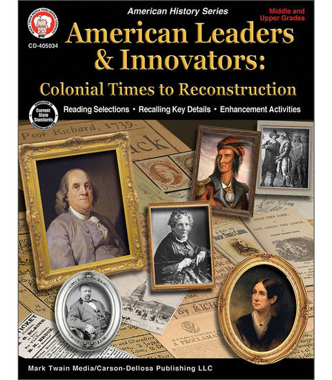 Mark Twain American Leaders & Innovators: Colonial Times to Reconstruction Workbook Teacher