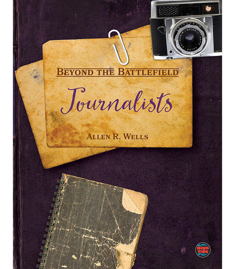 Beyond the Battlefield Journalists Reader image