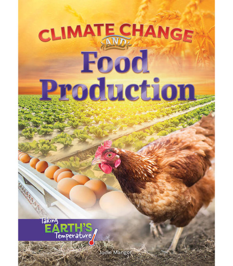 Taking Earth's Temperature Climate Change and Food Production Reader image