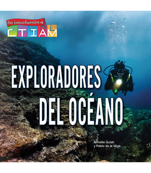 Mi introducción a CTIAM Exploradores del océano: Ocean Explorers Reader image Mi introducción a CTIAM Exploradores del océano: Ocean Explorers Reader image