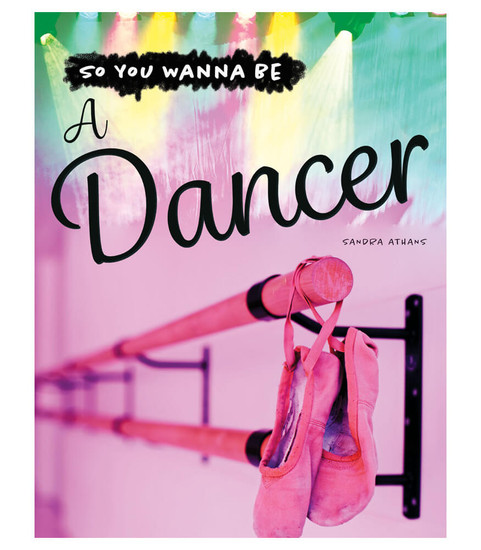 So You Wanna Be A Dancer Reader image