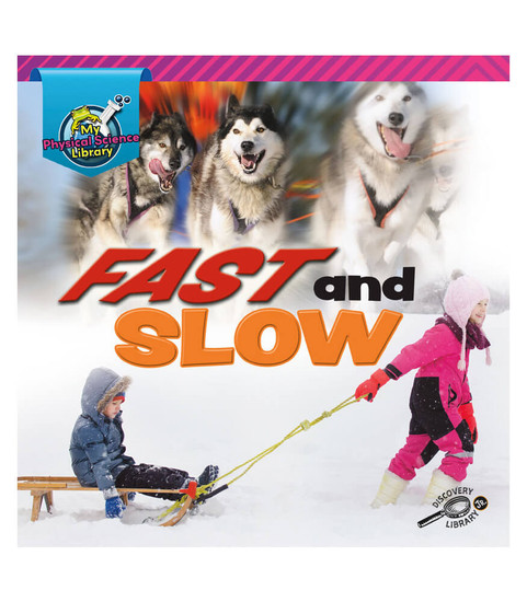 My Physical Science Library Fast and Slow Reader image
