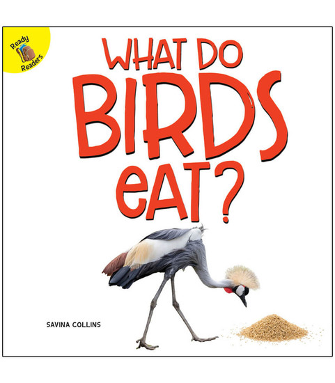 Plants, Animals, and People What Do Birds Eat? Reader image