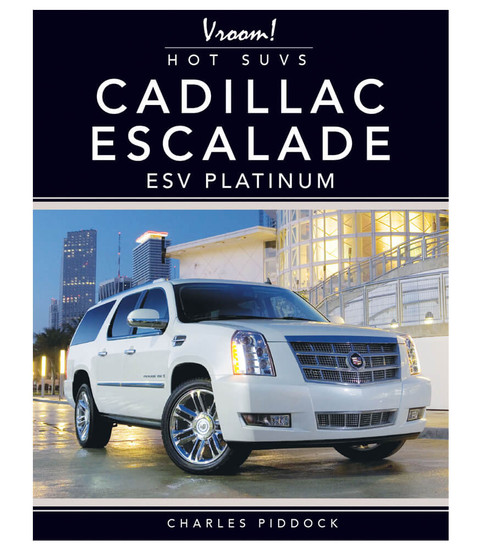 Vroom! Hot SUVs Cadillac Escalade ESV Platinum Reader image