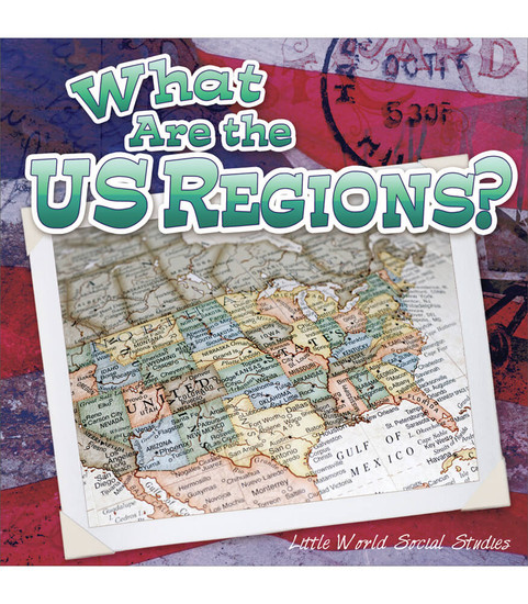 Little World Social Studies What Are The US Regions? Reader image Little World Social Studies What Are The US Regions? Reader image