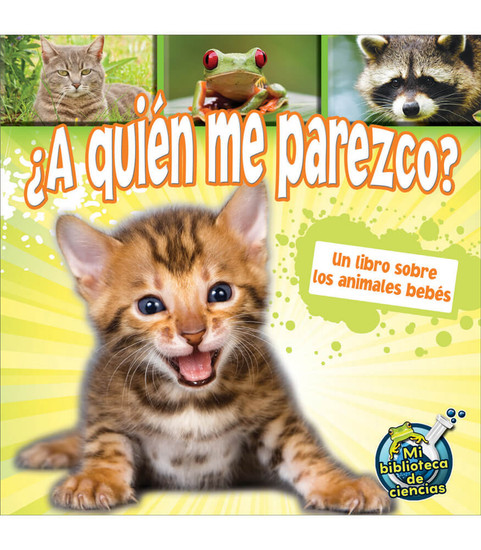 My Science Library ¿A quién me parezco? Reader image