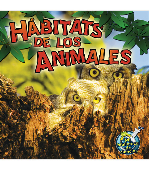 My Science Library Hábitats de los animales Reader image