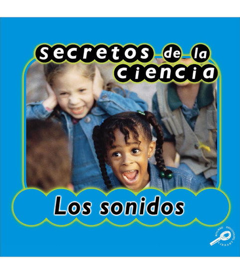 Science Secrets Secretos de la ciencia los sonidos Reader image