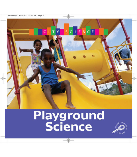 City Science Playground Science Reader image City Science Playground Science Reader image