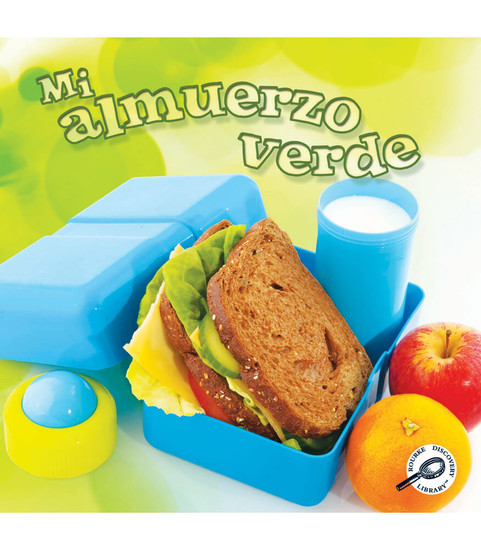 Green Earth Science Discovery Library Mi almuerzo verde Reader image