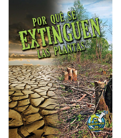My Science Library Por qué se extinguen las plantas Reader image