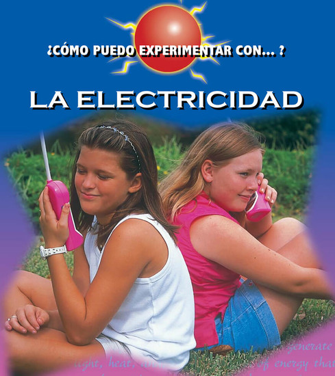 How Can I Experiment With…? La electricidad Reader image