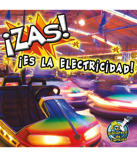 My Science Library Zas Es la electricidad Reader image My Science Library Zas Es la electricidad Reader image