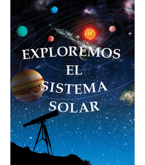 Let's Explore Science Exploremos el sistema solar Reader image