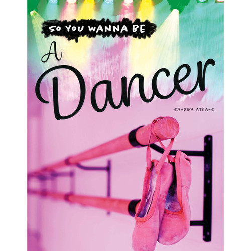 So You Wanna Be A Dancer Reader image