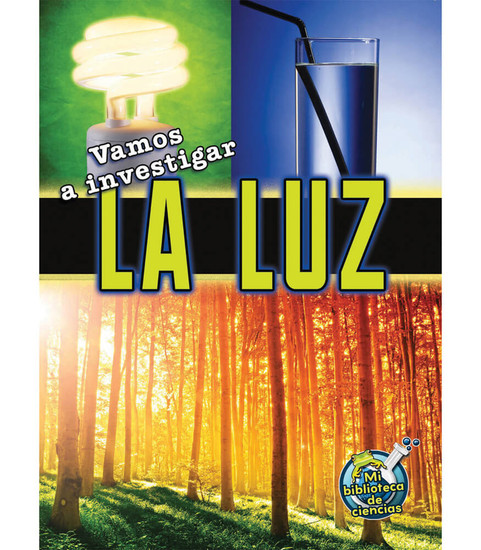 My Science Library Vamos a investigar la luz (Let's Investigate Light) (Hardcover) Reader image