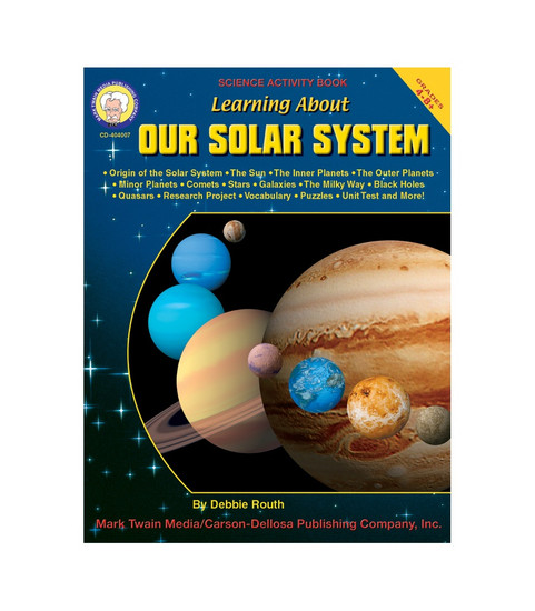 Mark Twain Learning About Our Solar System, Grades 4 - 8 Teacher