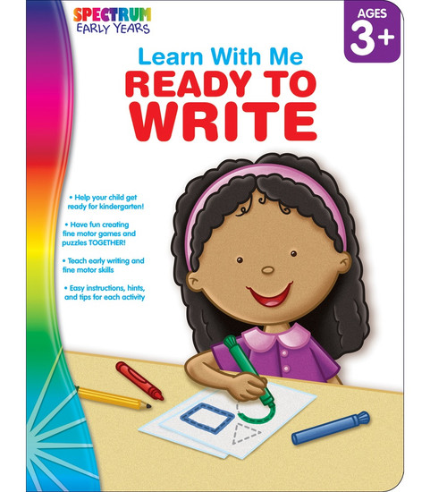 SpectrumÃ® Ready to Write, Ages 3 - 6 Parent