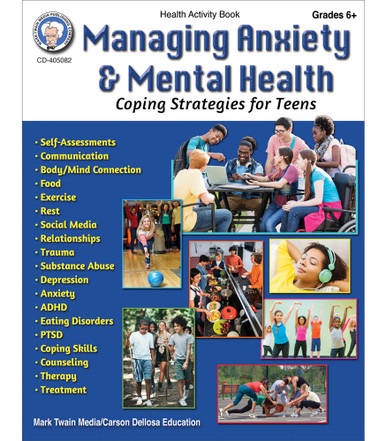 Grade 6-12 Managing Anxiety & Mental Health Workbook Paperback