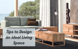 How To Design and Arrange Your Living Space: