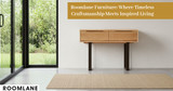 Roomlane Furniture: The Art of Fine Craftsmanship Behind the Grain