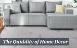 The Quiddity of Home Decor.