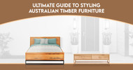 Australian Timber Furniture: The Ultimate Guide to Perfect Styling