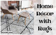 ​Home Décor with Rugs: Traditional to Modern Styles