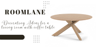 ​IDEAS FOR DECORATING A LIVING ROOM WITH A COFFEE TABLE
