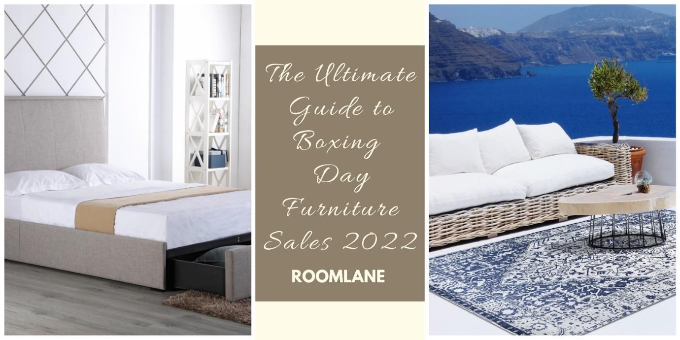 The Ultimate Guide to Boxing Day Furniture Sale 2022 roomlane