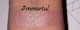 Immortal  - Eyeshadow