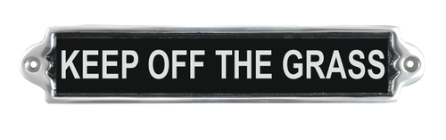 25CM ALUMINIUM KEEP OFF THE GRASS SIGN