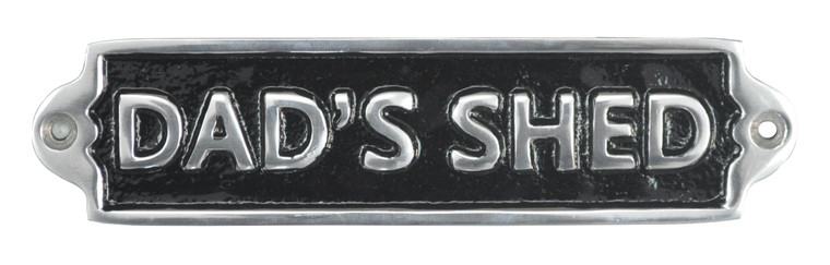 20CM DADS SHED WALL SIGN
