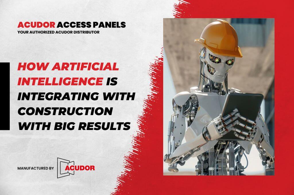 How Artificial Intelligence is Integrating with Construction with Big Results