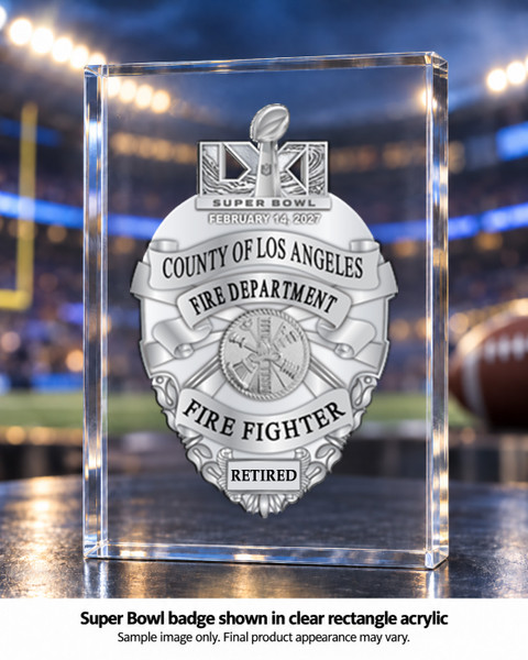 Los Angeles County Fire Dept. Super Bowl RETIRED Badge + Acrylic - Silver