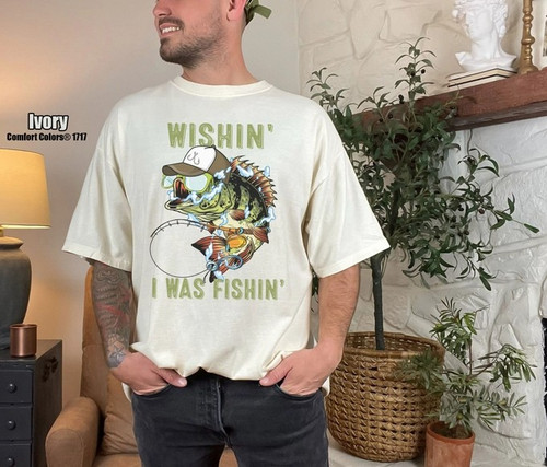 Wishin I Was Fishin T-Shirt Plus Size Available