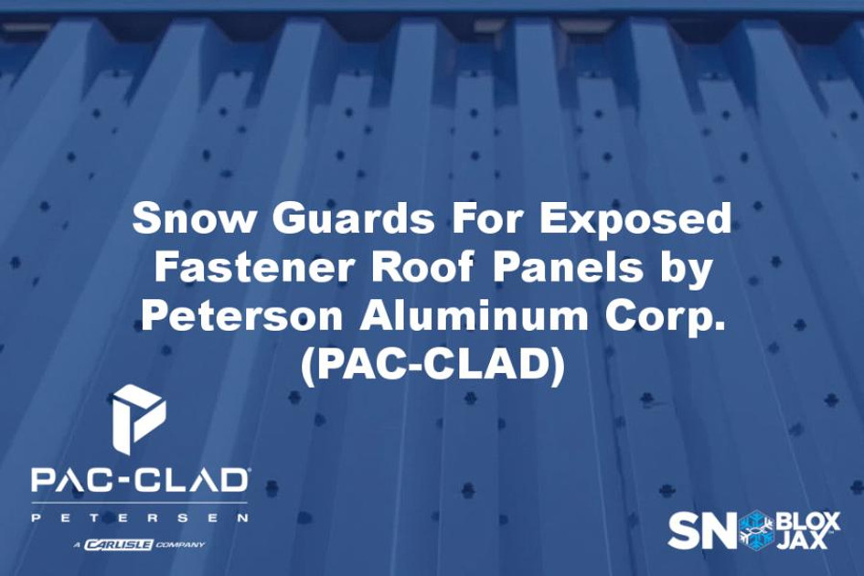 Snow Guards For Exposed Fastener Roof Panels by Peterson Aluminum Corp. (PAC-CLAD)