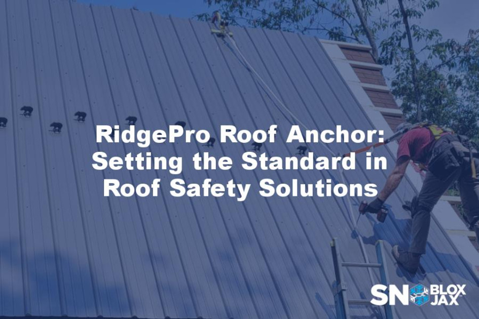 Ridge Pro Roof Anchor: Setting the Standard in Roof Safety Solutions