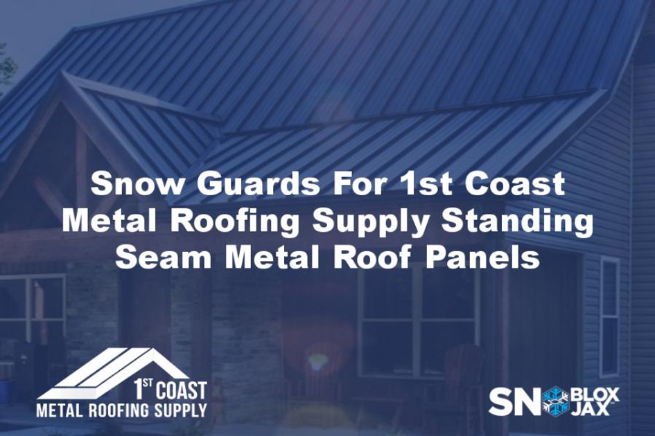 Snow Guards For 1st Coast Metal Roofing Supply Standing Seam Metal Roof Panels