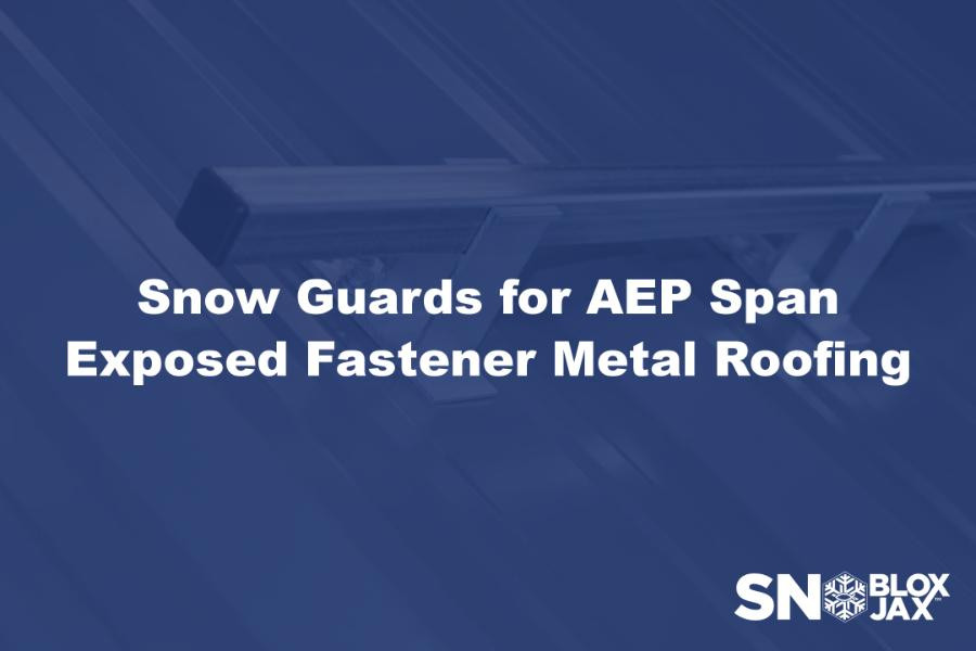 Snow Guards for AEP Span Exposed Fastener Metal Roofing