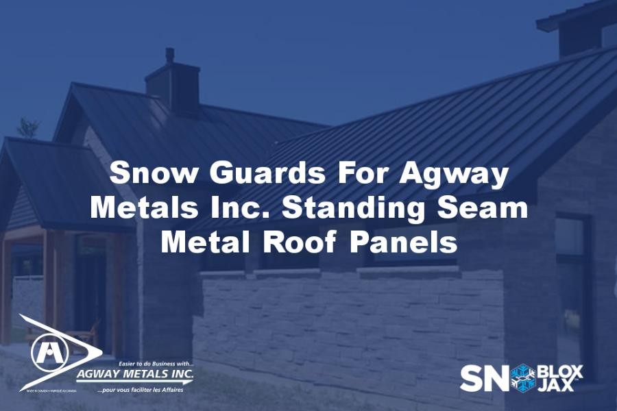 Snow Guards For Agway Metals Inc. Standing Seam Metal Roof Panels