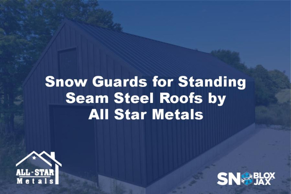 Snow Guards for Standing Seam Steel Roofs by All Star Metals