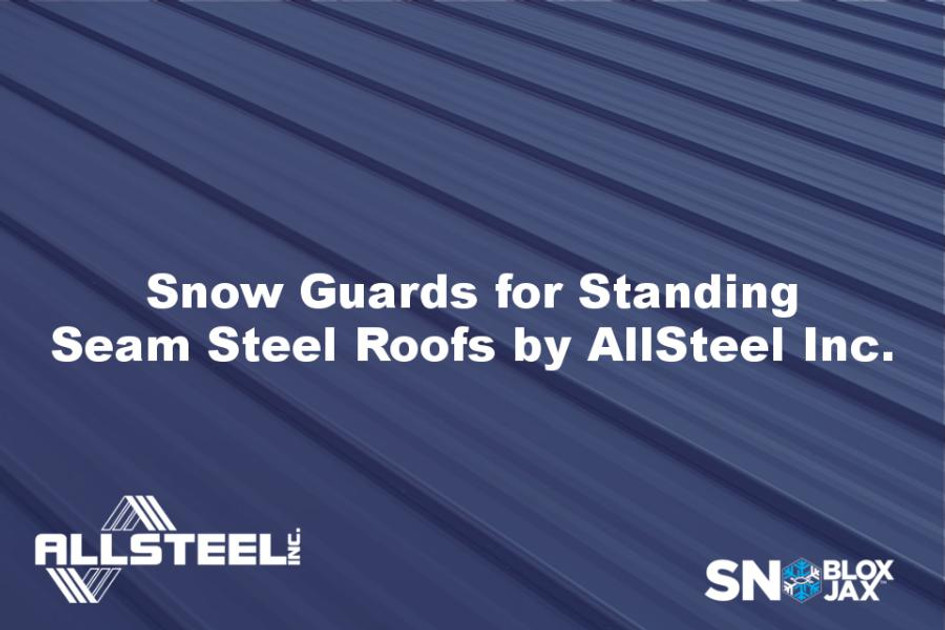 Snow Guards for Standing Seam Steel Roofs by AllSteel Inc.