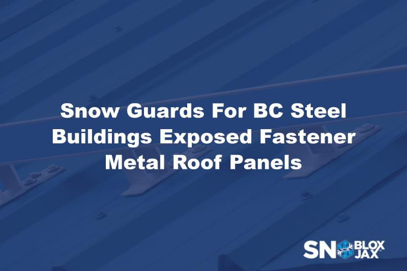 Snow Guards For BC Steel Buildings Exposed Fastener Metal Roof Panels