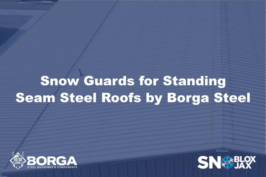 Snow Guards for Standing Seam Steel Roofs by Borga Steel