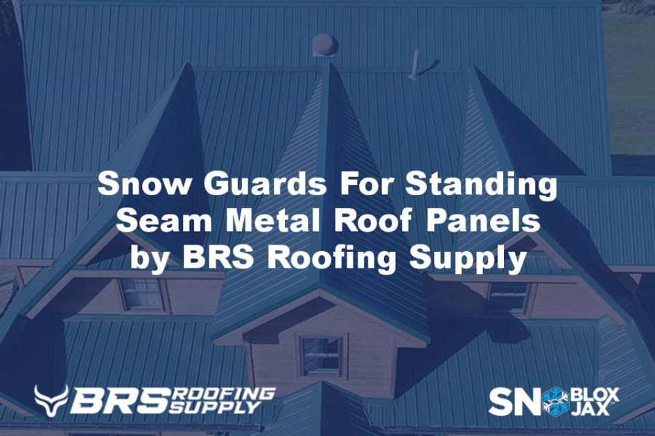 Snow Guards For Standing Seam Metal Roof Panels by BRS Roofing Supply