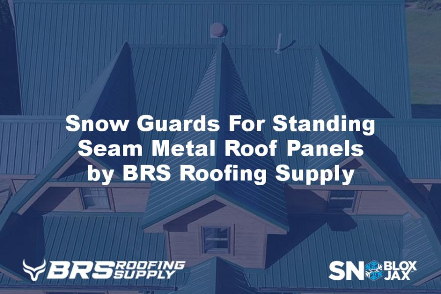 Snow Guards For Standing Seam Metal Roof Panels by BRS Roofing Supply
