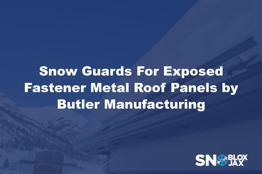 Snow Guards For Exposed Fastener Metal Roof Panels by Butler Manufacturing